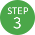 STEP 3